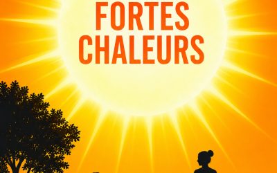 Fortes chaleurs : restons vigilants et solidaires