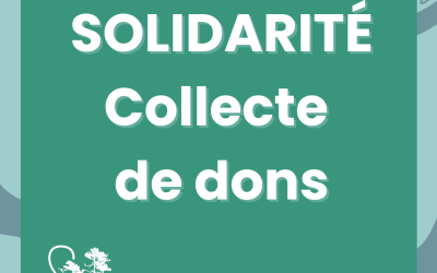 Collecte de dons en soutien aux personnes évacuées