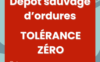 Tolérance zéro face aux dépôts sauvages et aux comportements irresponsables