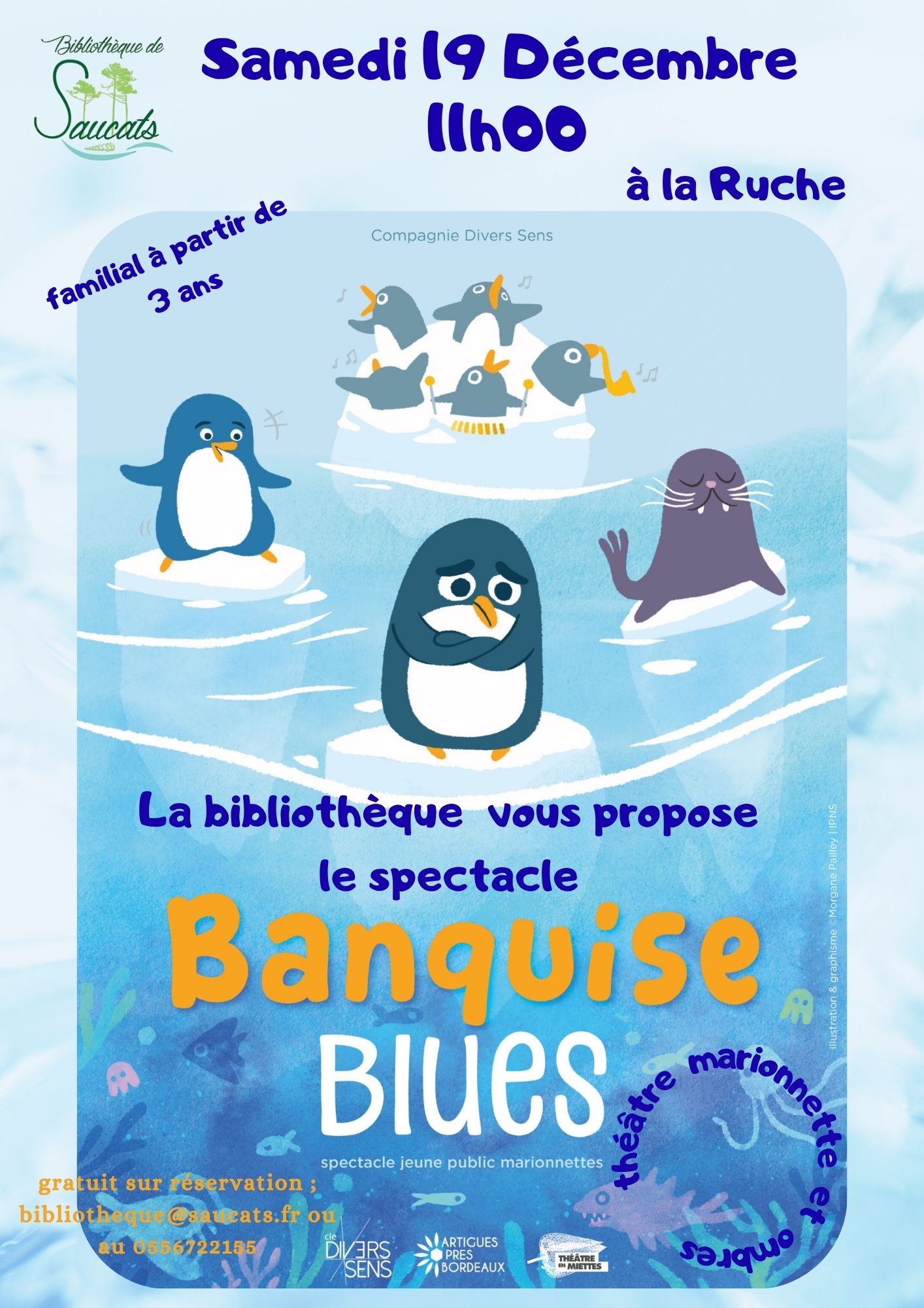 Bibliothèque : spectacle "Banquise Blues" à la Ruche